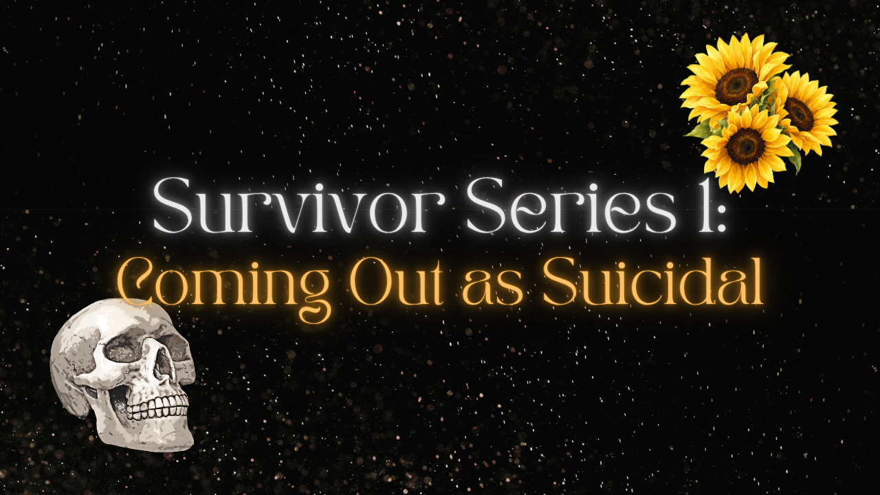survivor series #1: why talking about suicide online is difficult and what it asks us about our capacity to hold pain